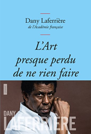 L'art presque perdu de ne rien faire : Collection bleue (essai français)